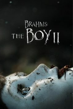 Brahms The Boy 2 – Lanetli Çocuk 2