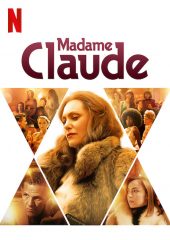 Madame Claude izle