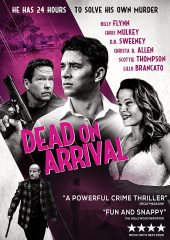 Dead on Arrival 4k izle