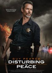 Disturbing the Peace 4k izle