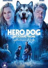 Hero Dog: The Journey Home 4k izle
