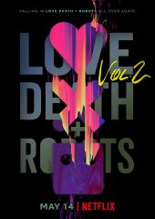 Love, Death & Robots 2. Sezon 4k izle