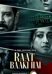 Raat Baaki Hai 4k izle