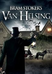 Bram Stoker ’s Van Helsing