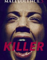 Malevolence 3: Killer