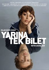 Yarına Tek Bilet 4k izle