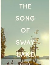 The Song of Sway Lake