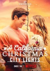 Kaliforniya ’da Noel: Şehir Işıkları